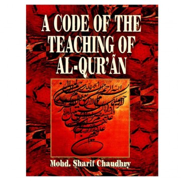 A Code Of The Teachings Of Al-Quran